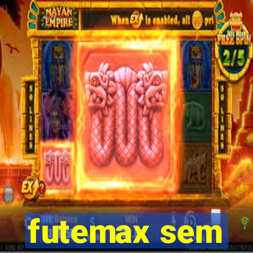 futemax sem